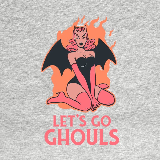 Let's Go Ghouls // Vintage Sexy Devil Woman Funny Halloween by SLAG_Creative